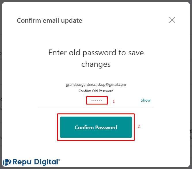 Nhập password cũ để xác nhận đổi email tài khoản ClickUp